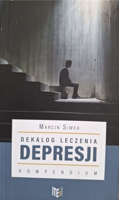 Dekalog Leczenia Depresji Siwek