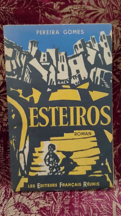 Esteiros 1954 Pereira Gomes Edição Francesa