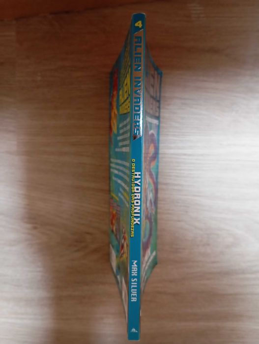 Alien Invaders Nº4 Hydronix, O Destruidor das Profundezas - Max Silver