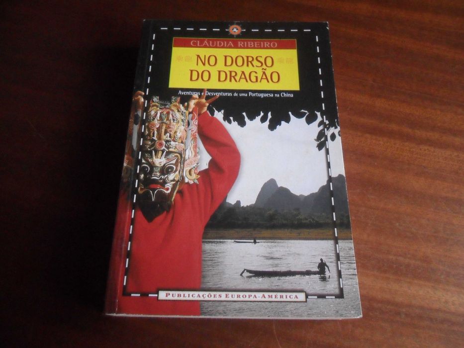 "NO DORSO DO DRAGÃO" de Cláudia Ribeiro - 1ª Edição de 2001