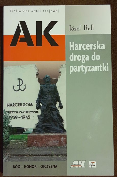 Książka "Harcerska droga do partyzantki" - Józef Rell