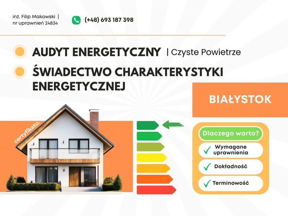 Audyt energetyczny, świadectwo energetyczne | audytor Białystok