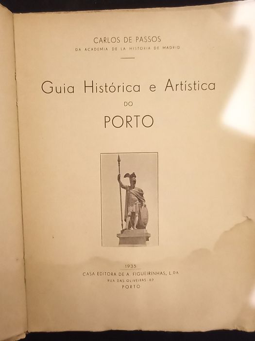 Livro Guia Historica e Artistica do Porto, Carlos Passos.