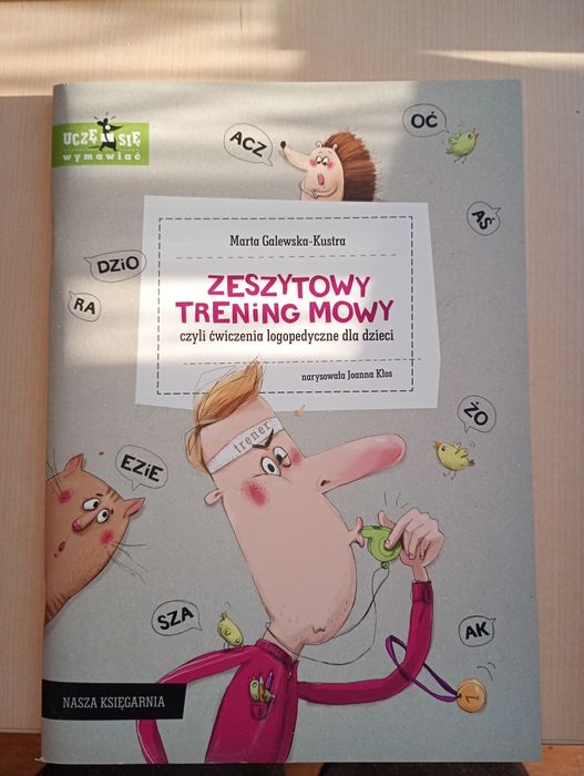 Zeszytowy trening mowy czyli ćwiczenia logopedyczne dla dzieci.