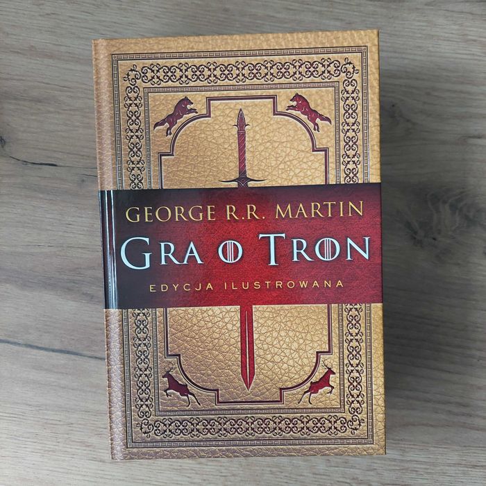 G.R.R. Martin Gra o tron Edycja ilustrowana nowa bez folii