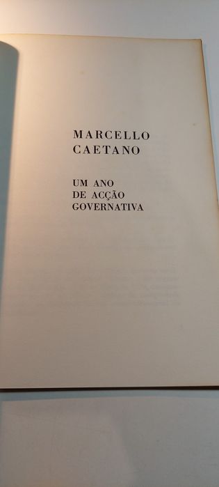 Um Ano de Acção Governativa - Marcello Caetano