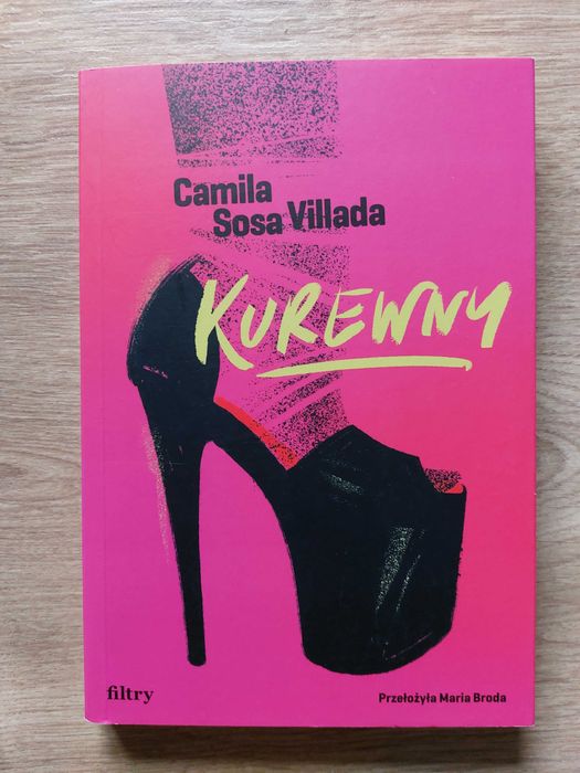 Camilla Sosa Villada - Kurewny