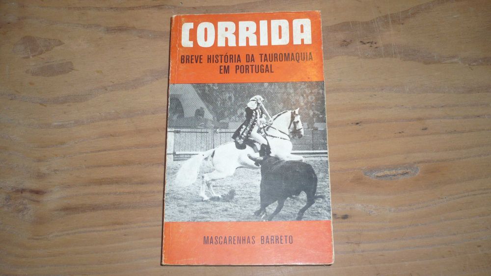 Corrida Breve História da Tauromaquia em Portugal - M. Barreto