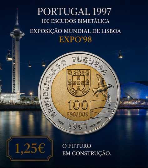 Portugal 1997 - 100 Escudos Bimetálica - Exposição Mundial de Lisboa - Expo'98