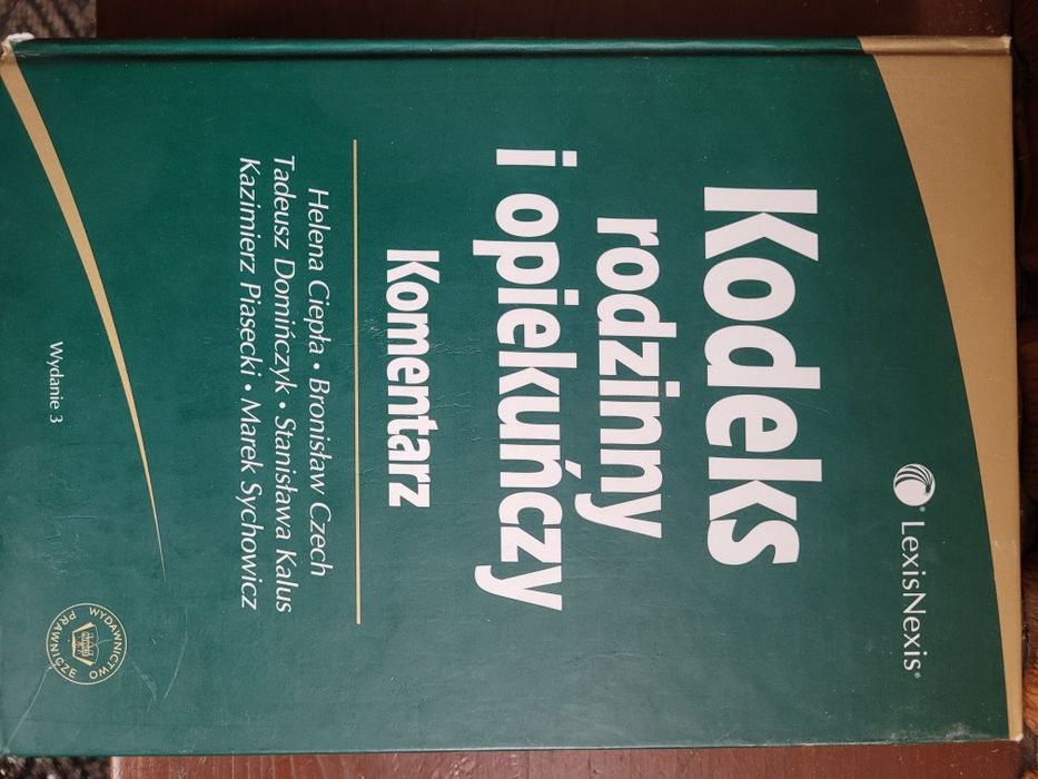 Kodeks rodzinny i opiekuńczy Komentarz wydanie 3 2006