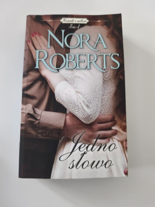 Książka Nora Roberts Jedno słowo
