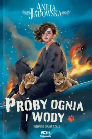 Kroniki sąsiedzkie. Tom 1,5. Próby ognia i wody. SQN Originals. Nowy Produkt