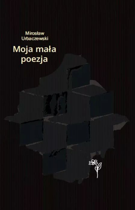 Moja Mała Poezja Warszawska Firma Wydawnicza