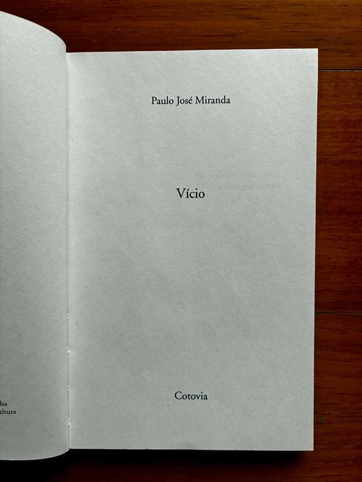 "Vício" de Paulo José Miranda