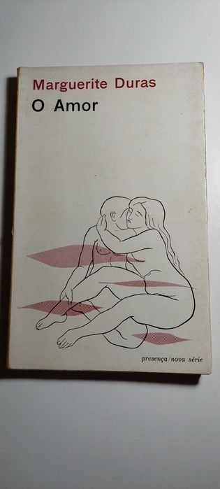 O Amor - Marguerite Duras (1ª edição, 1972)
