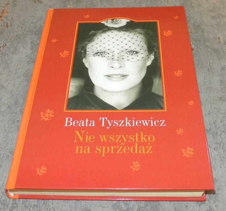 Nie wszystko na sprzedaż - Tyszkiewicz Beata