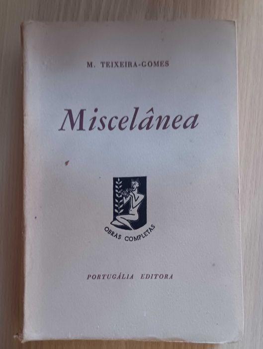 Obras M. Teixeira Gomes