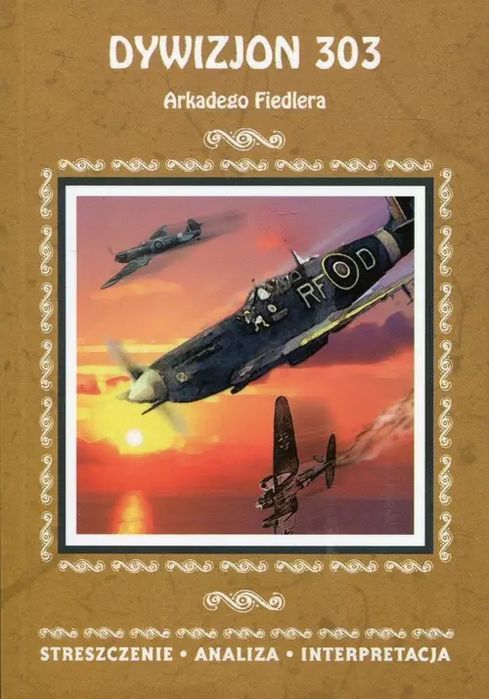 Dywizjon 303 Arkadego Fiedlera. Literat
