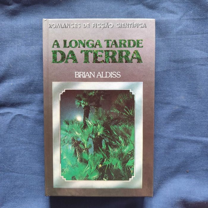Brian Aldiss - A longa tarde na terra