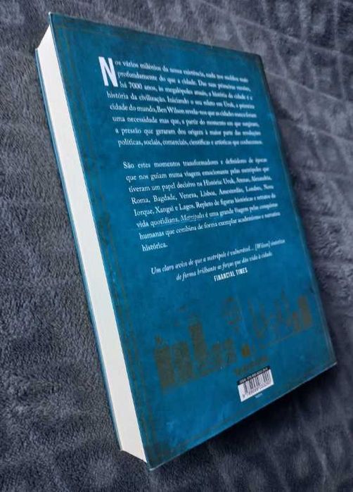 Metrópoles; A História da Cidade, a maior criação da civilização - Ben Wilson