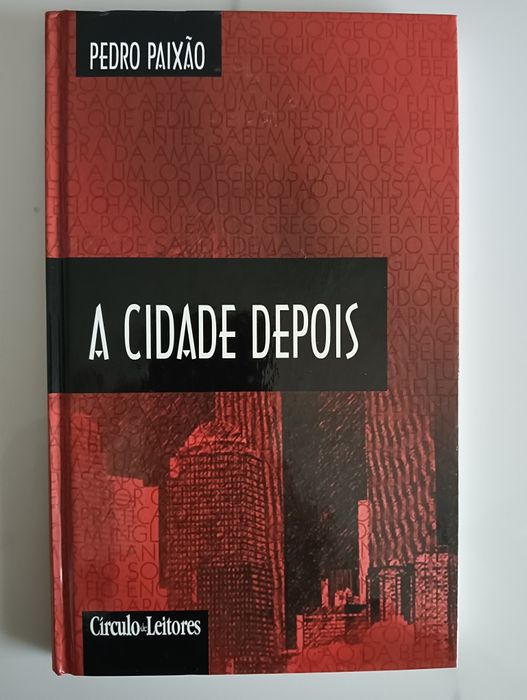 A Cidade Depois	de Pedro Paixão	Treze Textos Escritos em Nova..	Novo!*