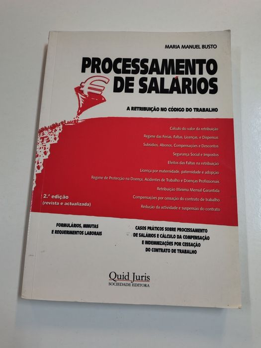 Processamento de Salários, de Maria Manuel Busto

Quid Juris, 2a ediçã