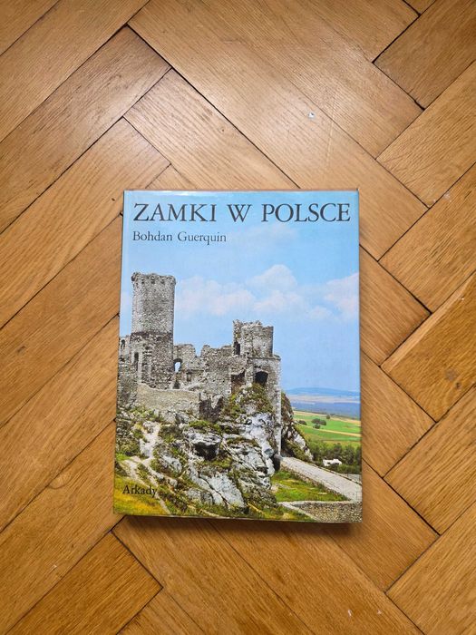 Bohdan Guerquin - Zamki w Polsce - stan idealny!