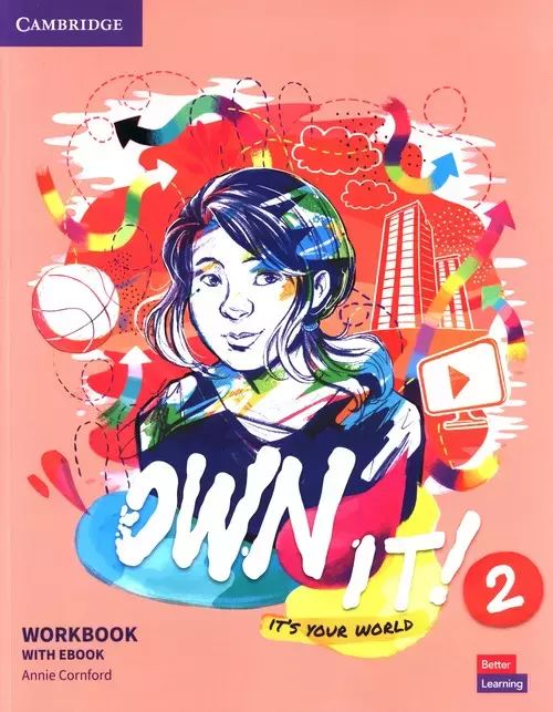 Own It! Level 2. Workbook with ebook. Cambridge University Press. Nowy Produkt