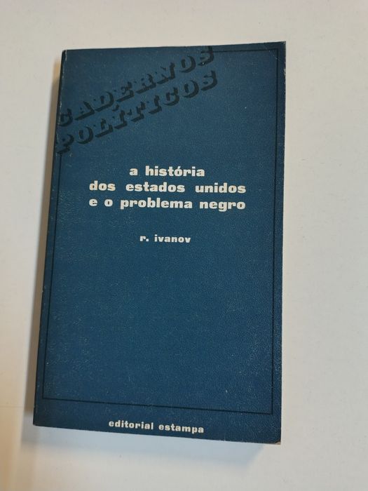 A história dos Estados Unidos e o problema negro, de P. Ivanov