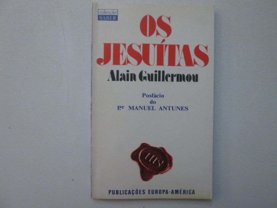 Os Jesuítas- Alain Guillermou