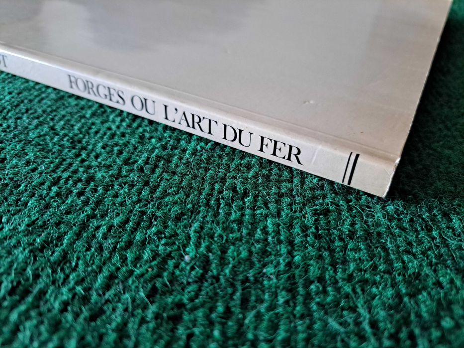 L'Encyclopédie Diderot Et D'Alembert - Forges Ou L'Art Du Fer