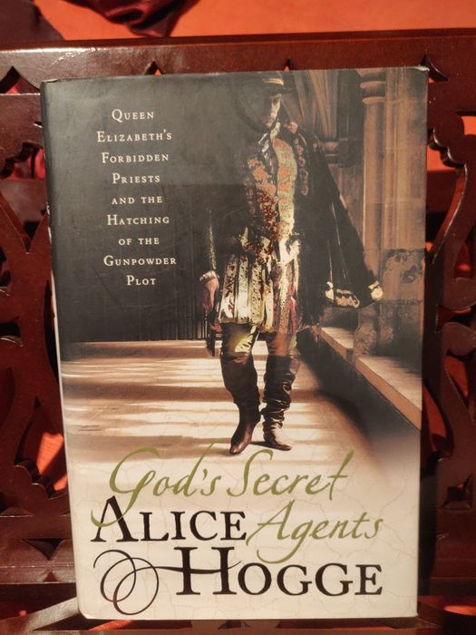 God's Secret Agents Alice Hogge