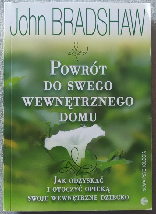 Powrót do swego wewnętrznego domu - John Bradshaw
