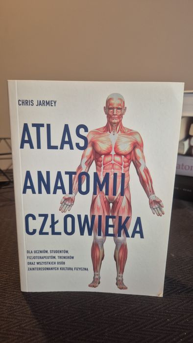Atlas Anatomii Człowieka Chris Jarmey