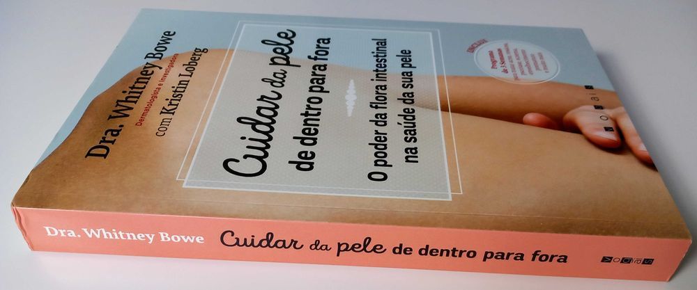 Livro Cuidar da Pele de Dentro para Fora de Whitney Bowe [Portes Inc]