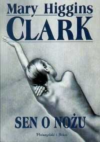 Sen o nożu Mary Higgins Clark