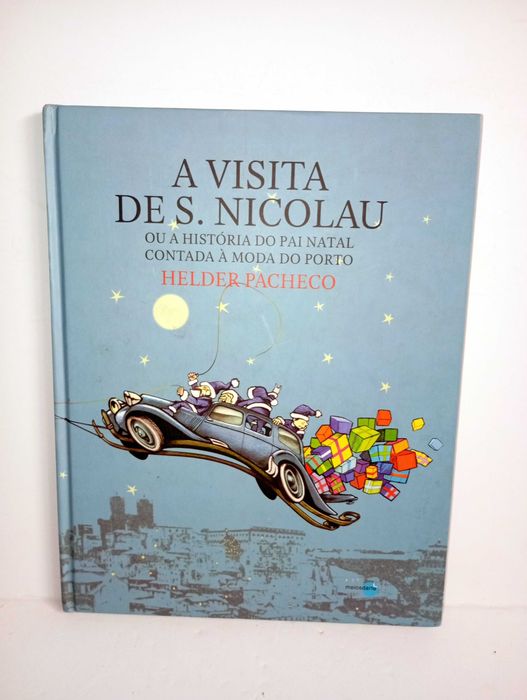 St. Nicholas's Visit or the Story of the P.N. Told in the Style of Porto