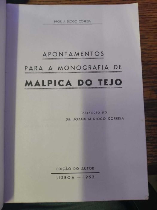 Livro "Apontamentos para a Monografia de Malpica do Tejo", escrita pelo Prof. J. Diogo Correia