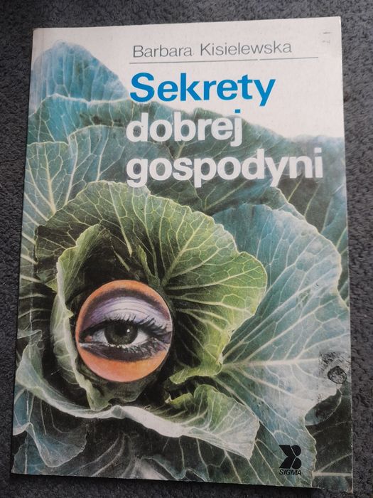 Sekrety dobrej gospodyni Barbara Kisielewska