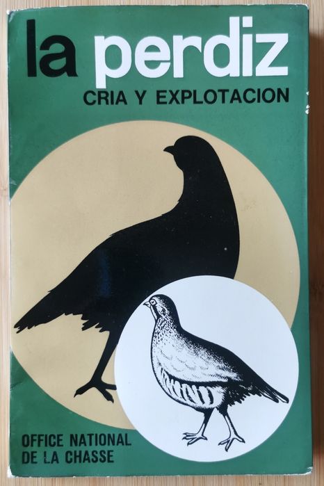 La Perdiz - Cria y Explotacion