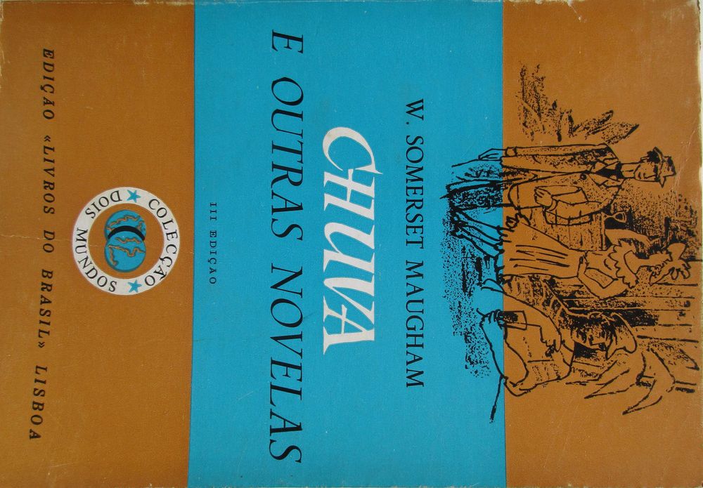 William Somerset Maugham - - - Chuva e Outras Novelas - - - - Livro