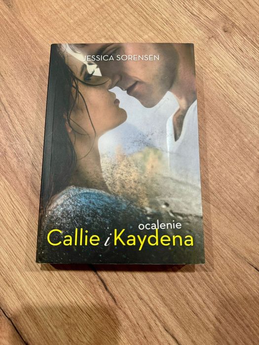 Ocalenie Callie i Kaydena [Jessica Sorensen]