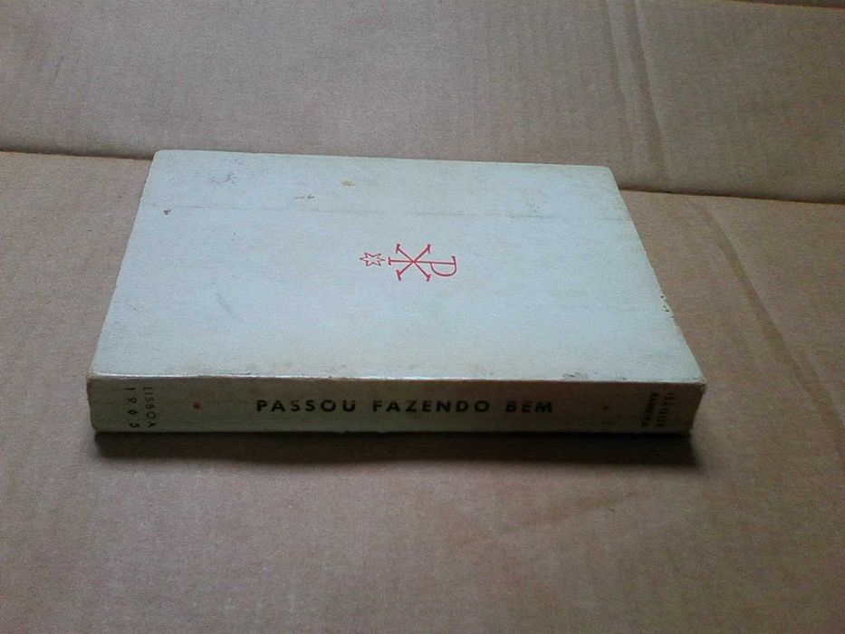 Passou fazendo Bem