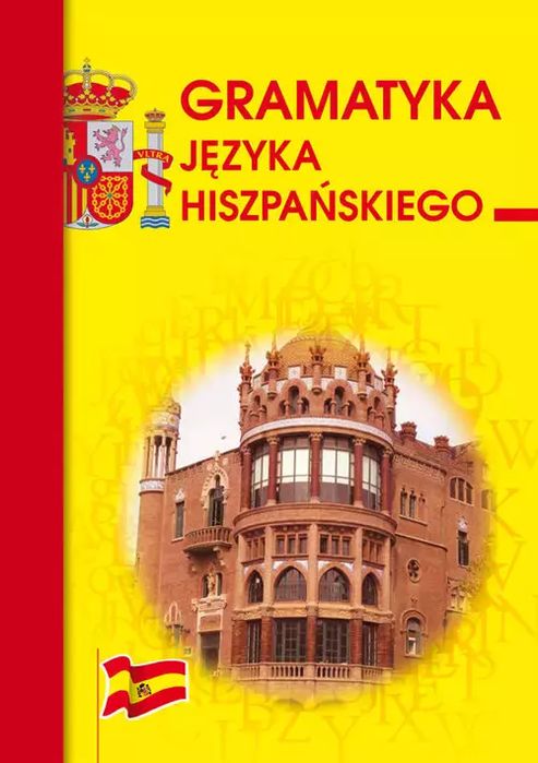Gramatyka języka hiszpańskiego. Nowy Produkt