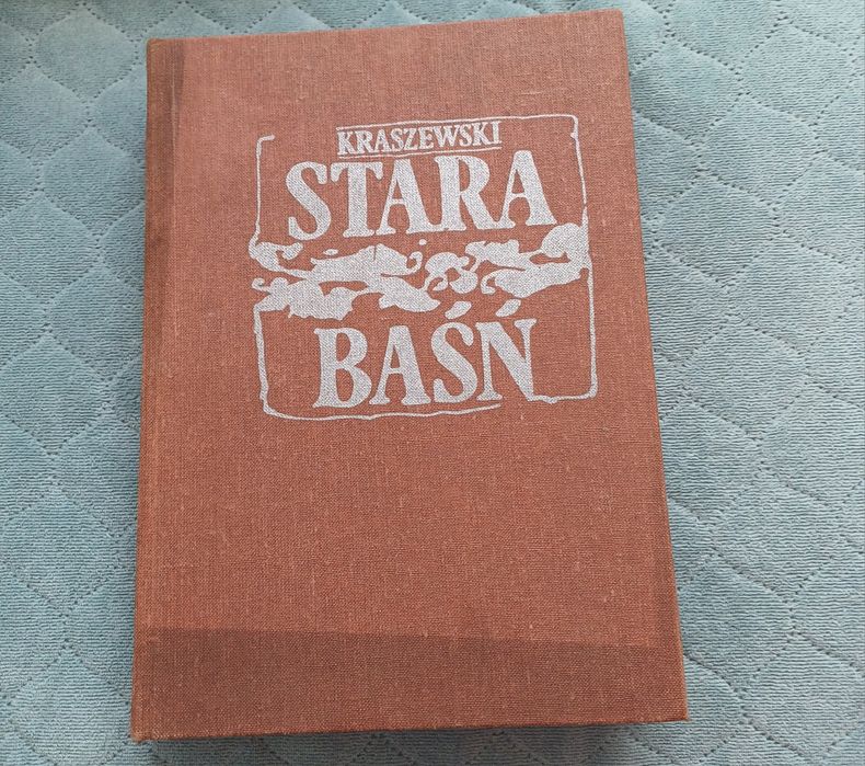 "Stara baśń " Kraszewski