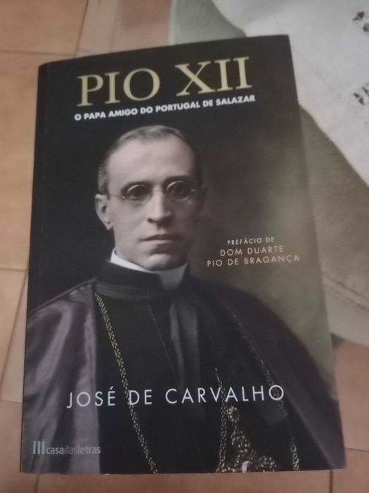 Livro Pio XII  O Papa amigo do Portugal de Salazar