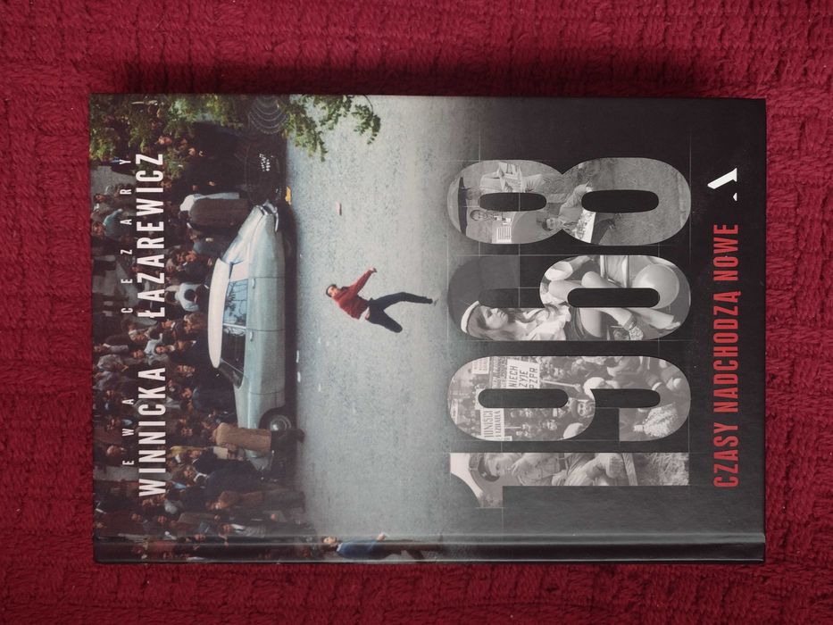 książka Ewa Winnicka Cezary Łazarewicz ''1968 czasy nadchodzą nowe ''