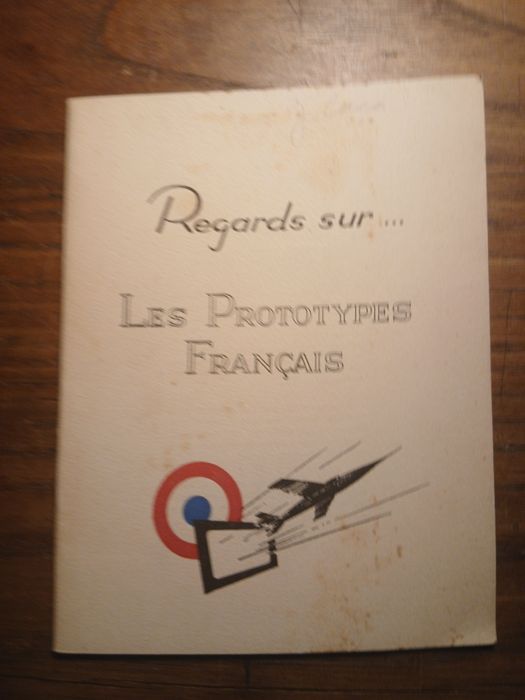 Regards sur.. Les Prototypes Français