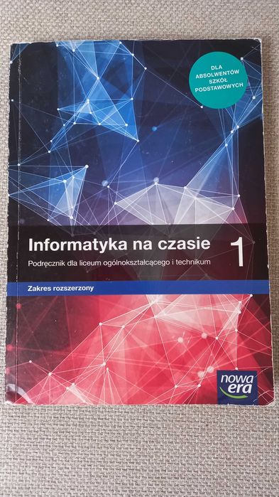 Informatyka na czasie 1 podręcznik liceum technikum zakres rozszerzony