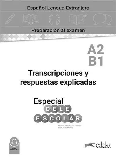 Especial DELE escolar A2-B1 klucz. Edelsa